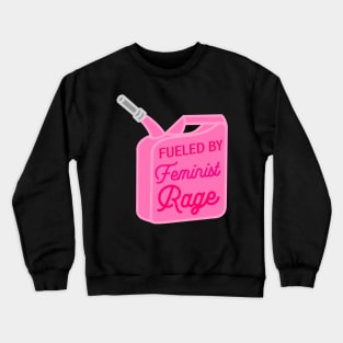 Fueled by Feminist Rage Aesthetic Crewneck Sweatshirt